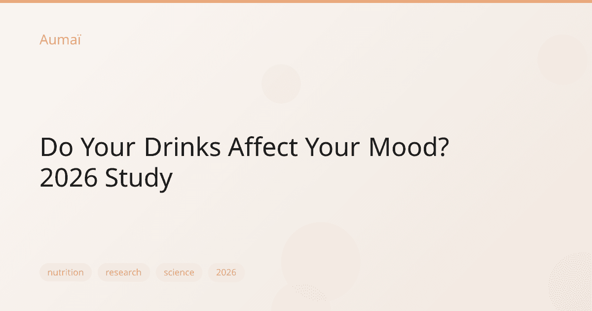 Do Your Drinks Affect Your Mood? 2026 Study
