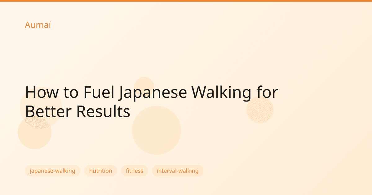 How to Fuel Japanese Walking for Better Results