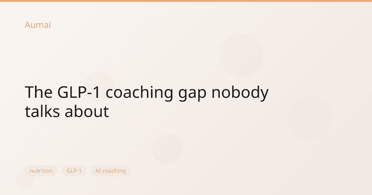 The GLP-1 coaching gap nobody talks about