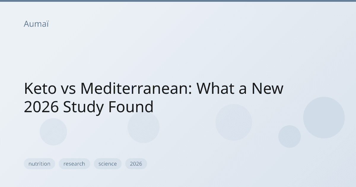 Keto vs Mediterranean: What a New 2026 Study Found