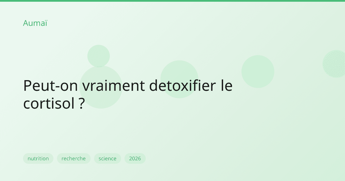 Peut-on vraiment detoxifier le cortisol ?