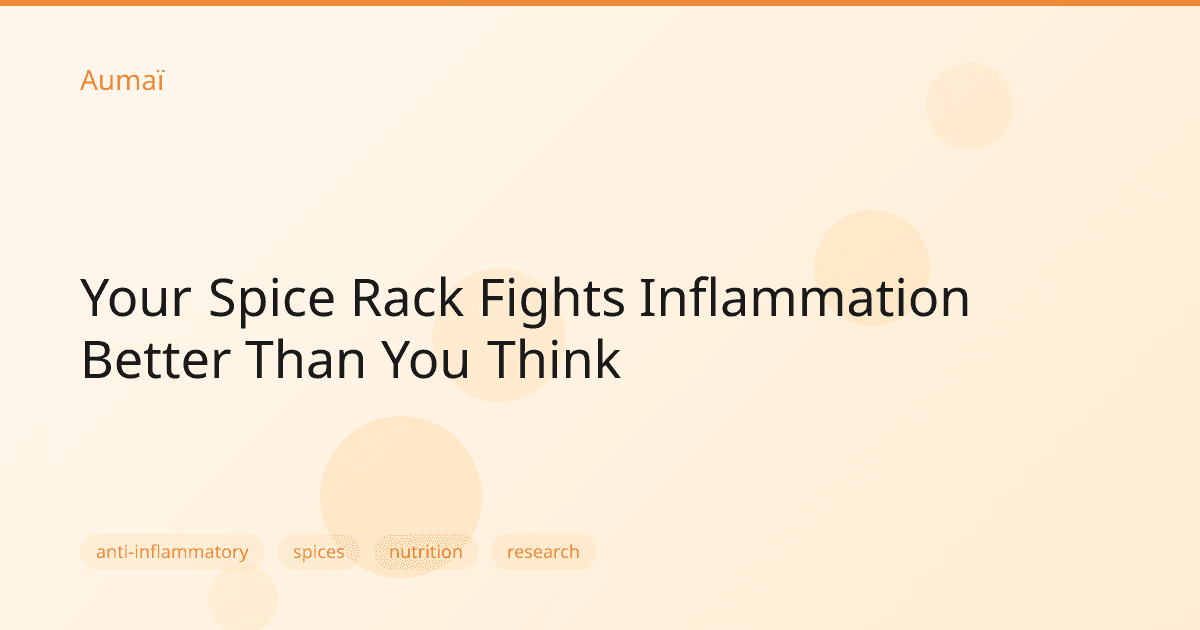 Your Spice Rack Fights Inflammation Better Than You Think